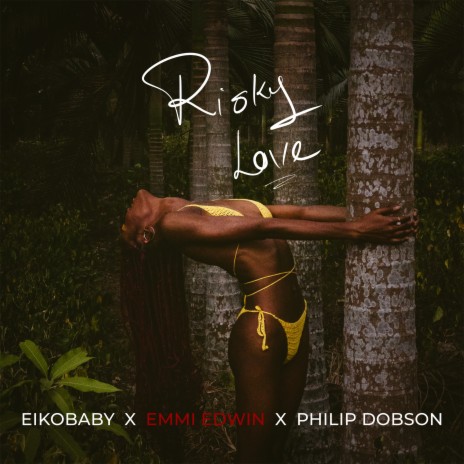 Risky Love ft. Emmi Edwin & Philip Dobson | Boomplay Music