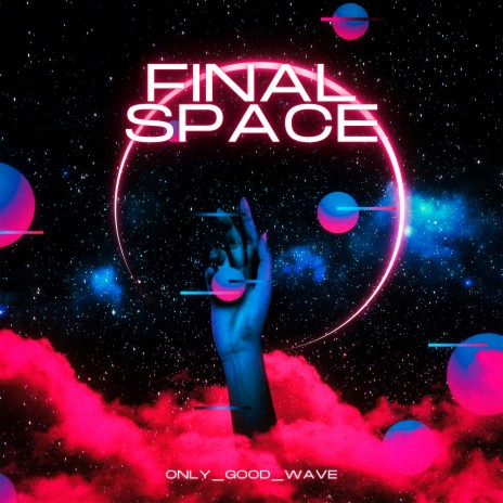 Final Space | Boomplay Music