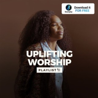 Uplifting Worship