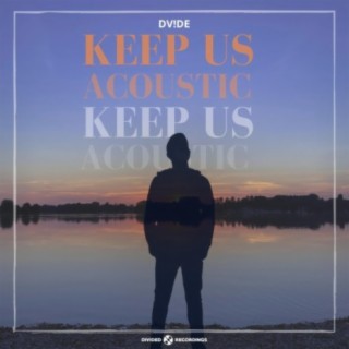 Keep Us (Acoustic Version)