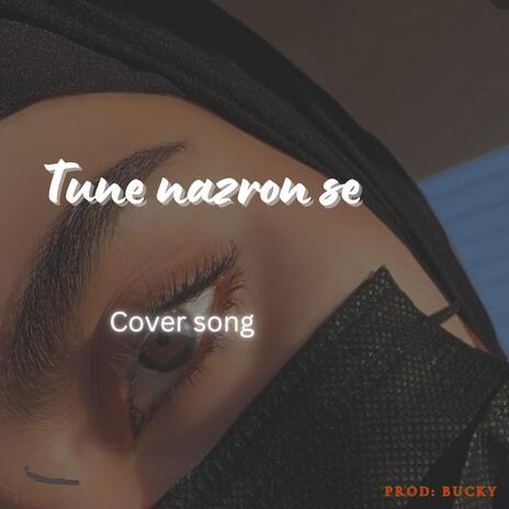 Tune nazron se sample beat | Boomplay Music