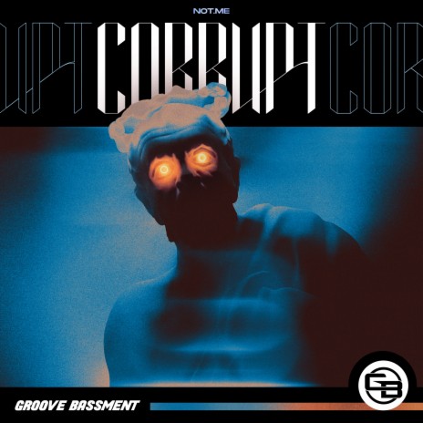 Corrupt | Boomplay Music