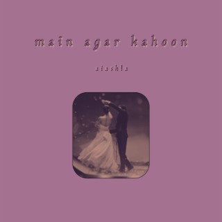 main agar kahoon but you're in the snow globe too (soft instrumentals)