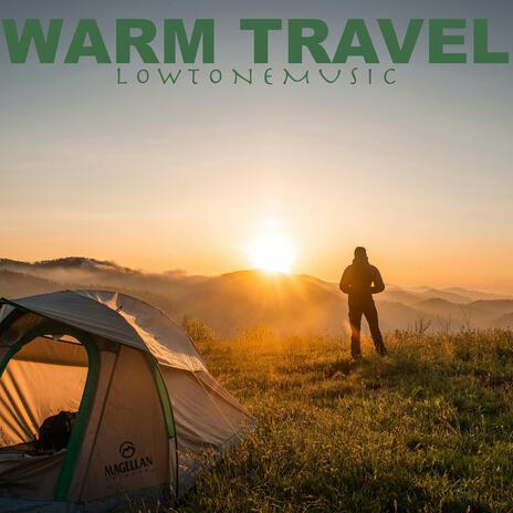 Warm Travel | Boomplay Music