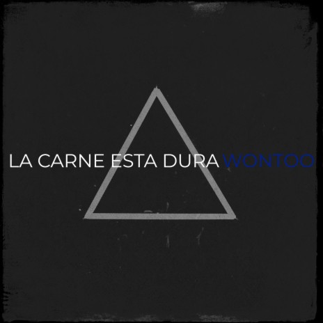 La Carne Esta Dura | Boomplay Music