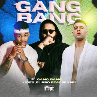 Gang Bang