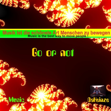 Go or Not | Boomplay Music