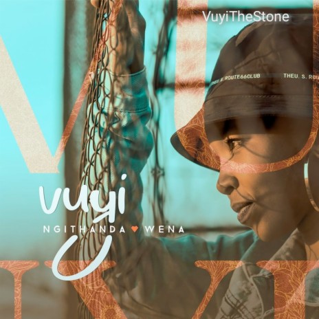 Ngithanda Wena ft. VuyitheStone | Boomplay Music