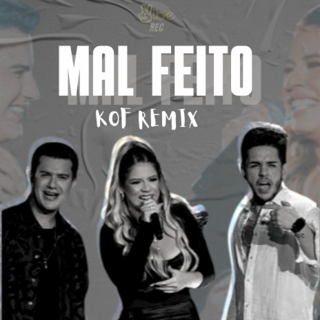 Mal Feito (Vip Remix) ft. Vibe Rec | Boomplay Music