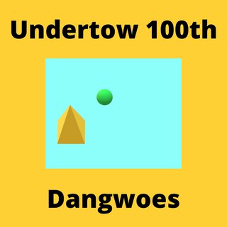 Undertow 100th