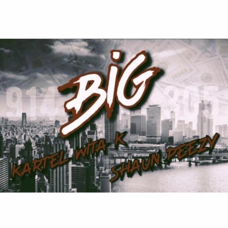 BIG ft. Kartel Wit a K | Boomplay Music