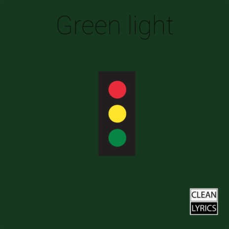 Green light | Boomplay Music