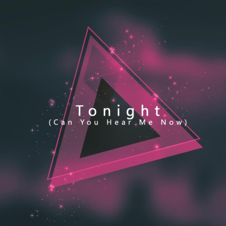 Tonight (Can You Hear Me Now) ft. Mike Reda | Boomplay Music