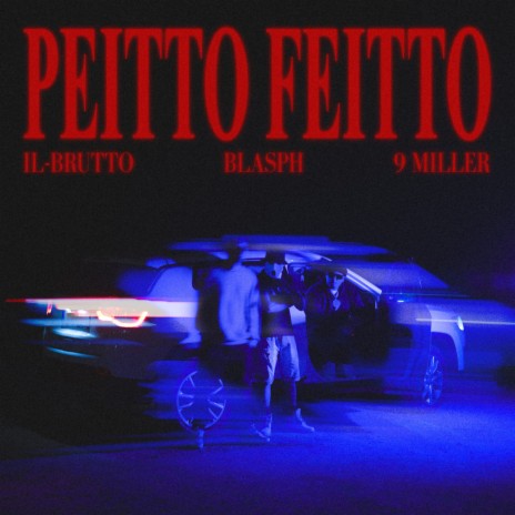 Peitto Feitto ft. Blasph & 9 Miller | Boomplay Music