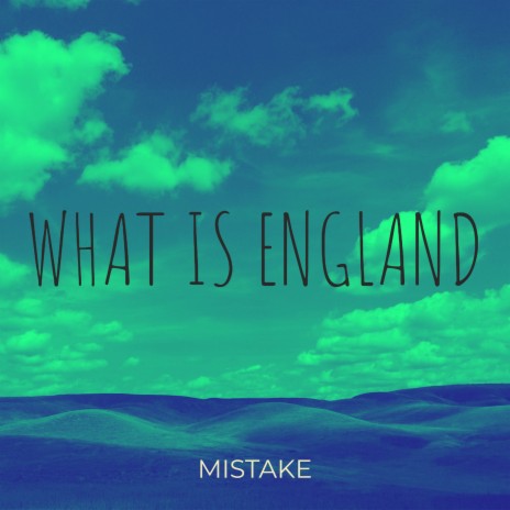 What Is England | Boomplay Music