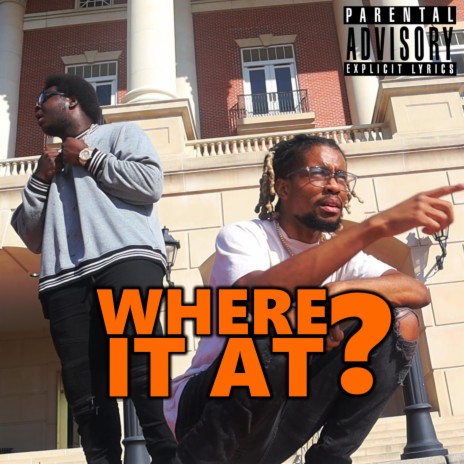WHERE IT AT? ft. PM Annon | Boomplay Music