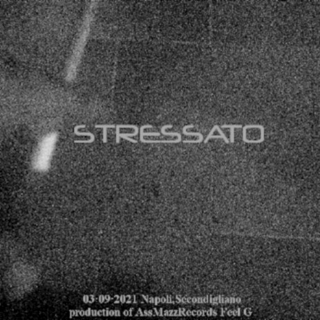 Stressato | Boomplay Music