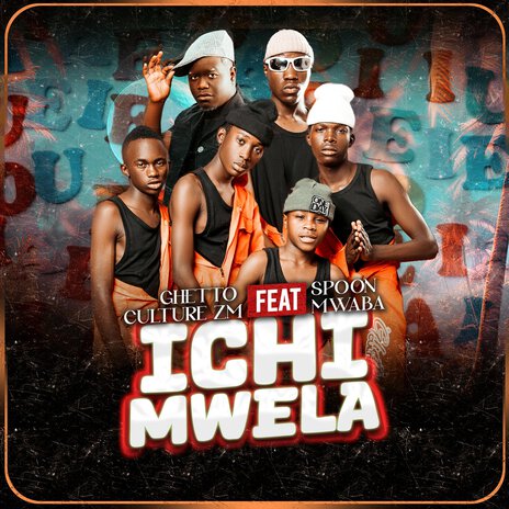 Ichimwela ft. Spoon Mwaba | Boomplay Music