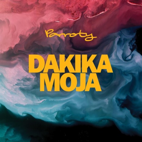 Dakika Moja | Boomplay Music