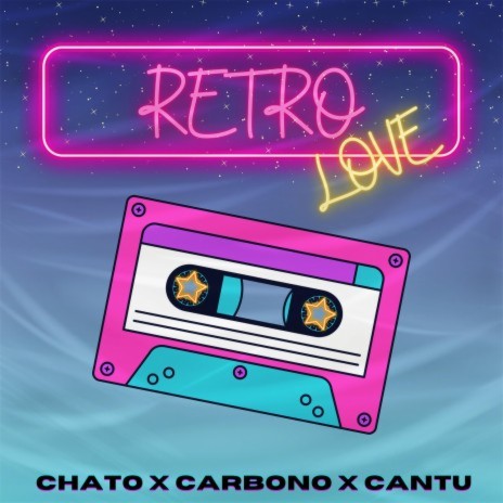 Retro Love ft. Chato & Cantu | Boomplay Music