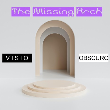 The Missing Arch