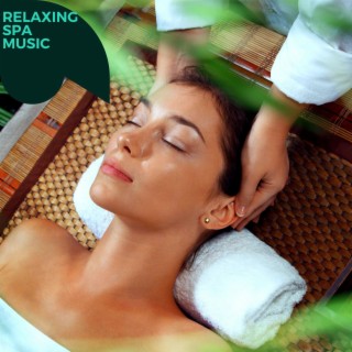 Relaxing Spa Music