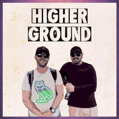Higher Ground ft. Decay, Janet Cull & Chucky B | Boomplay Music