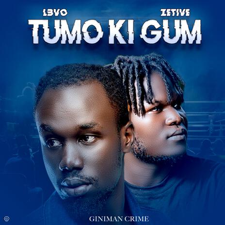 Tumo ki gum ft. Zetive | Boomplay Music