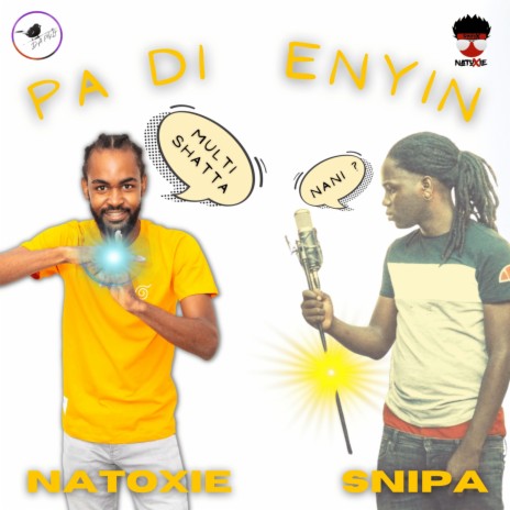 Pa Di Enyin ft. Snipa | Boomplay Music