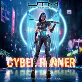 Cyber Runner (Cinematic Cyberpunk Music)