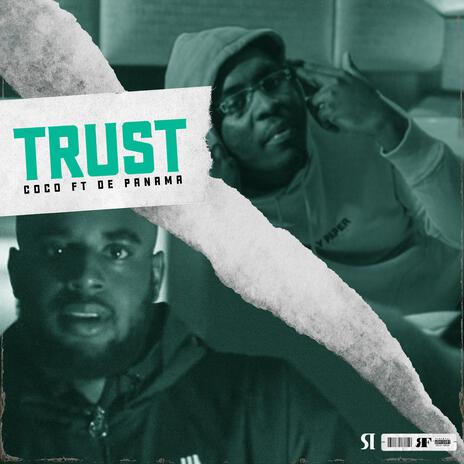 Trust ft. De Panama