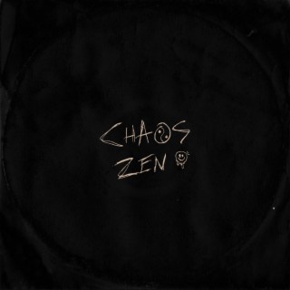 chaos zen