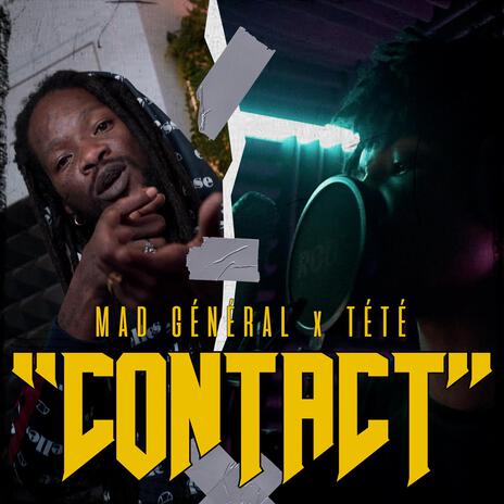 CONTACT -MAD GENERAL x TÉTÉ (Els s3 ep 4) | Boomplay Music