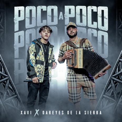 Poco A Poco ft. Los Dareyes De La Sierra | Boomplay Music