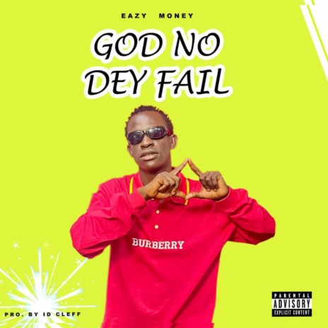God No Dey Fail | Boomplay Music