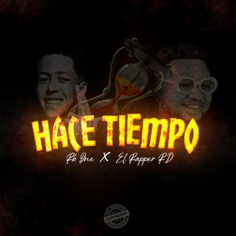 Hace Tiempo ft. El Rapper Rd | Boomplay Music