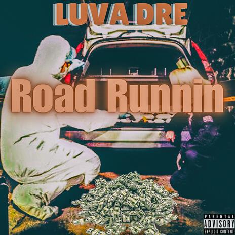 Road Runnin | Boomplay Music