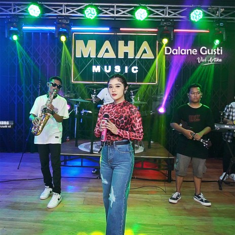 dalane gusti ft. maha music | Boomplay Music