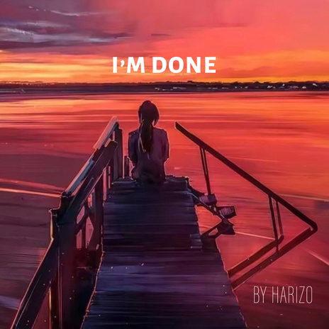 I'm Done | Boomplay Music