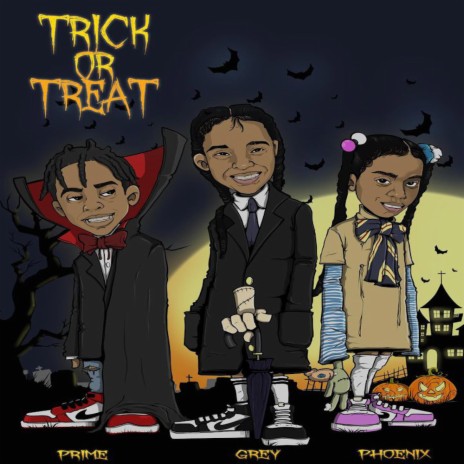 Trick or Treat ft. Prime Evans & Phoenix Evans | Boomplay Music