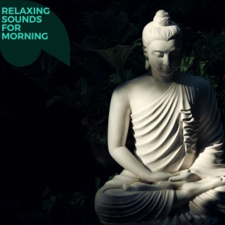 Relaxing Sounds for Morning
