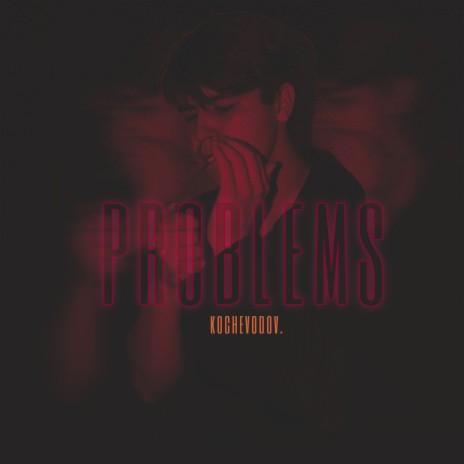 Problems | Boomplay Music