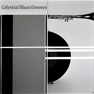 Celestial Blues Grooves