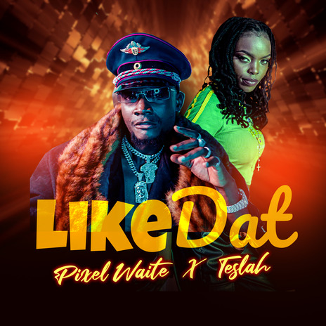 Like Dat ft. Teslah | Boomplay Music