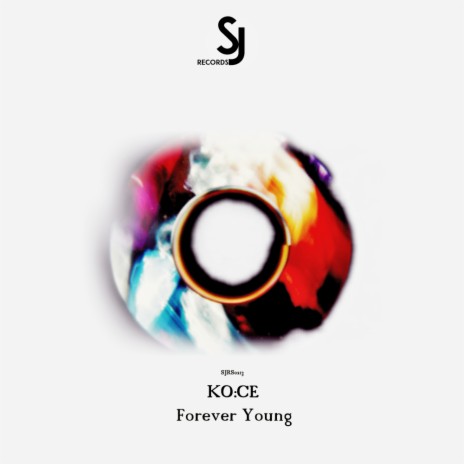 Forever Young (Original Mix) | Boomplay Music