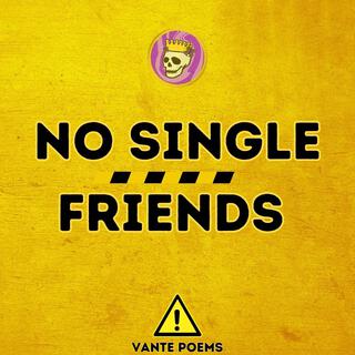 No Single Friends