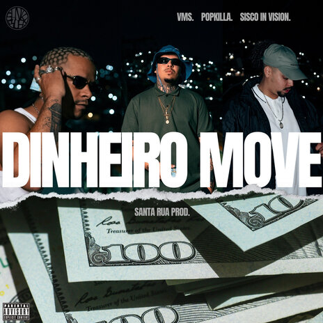 Dinheiro Move ft. Popkilla & Sisco In Vision | Boomplay Music