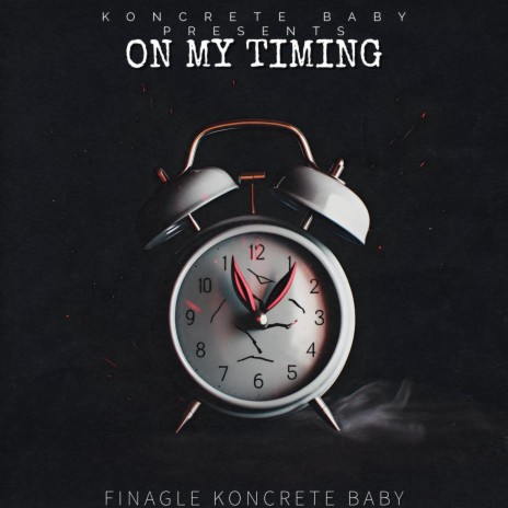 ON MY TIMING | Boomplay Music