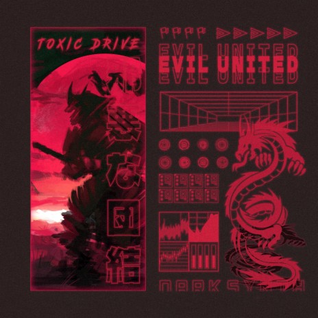 Evil United ft. Toxic Driver