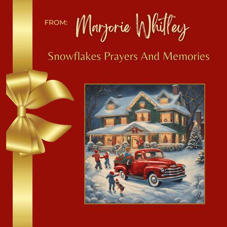 Snowflakes Prayers And Memories | Boomplay Music